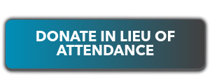 Donate In Lieu of Attendance